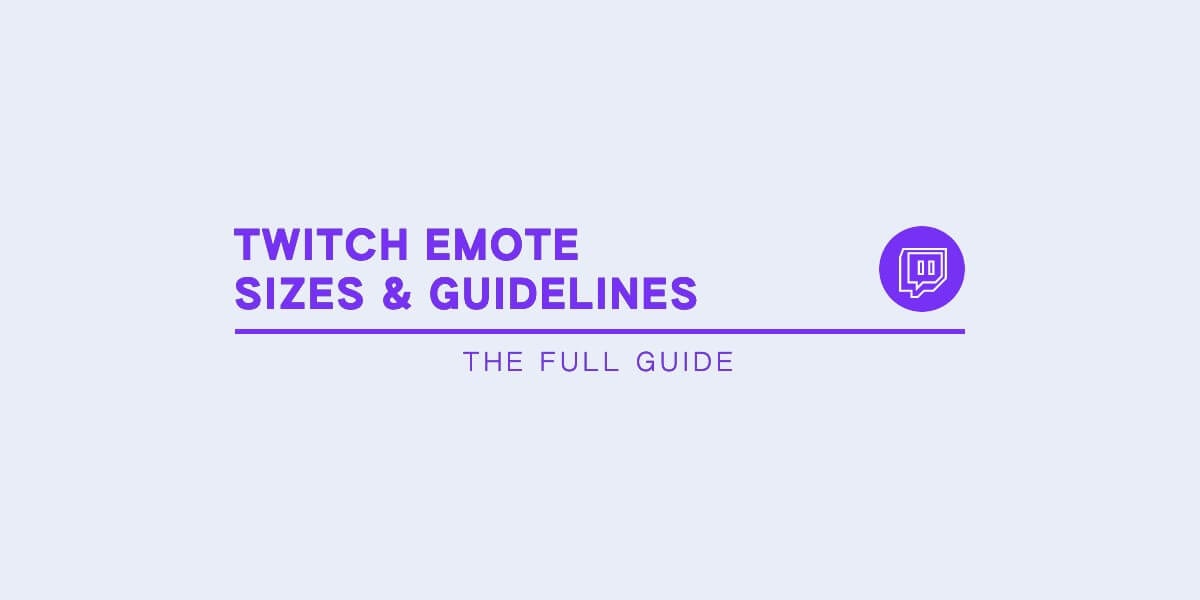 best twitch emote size & guidelines