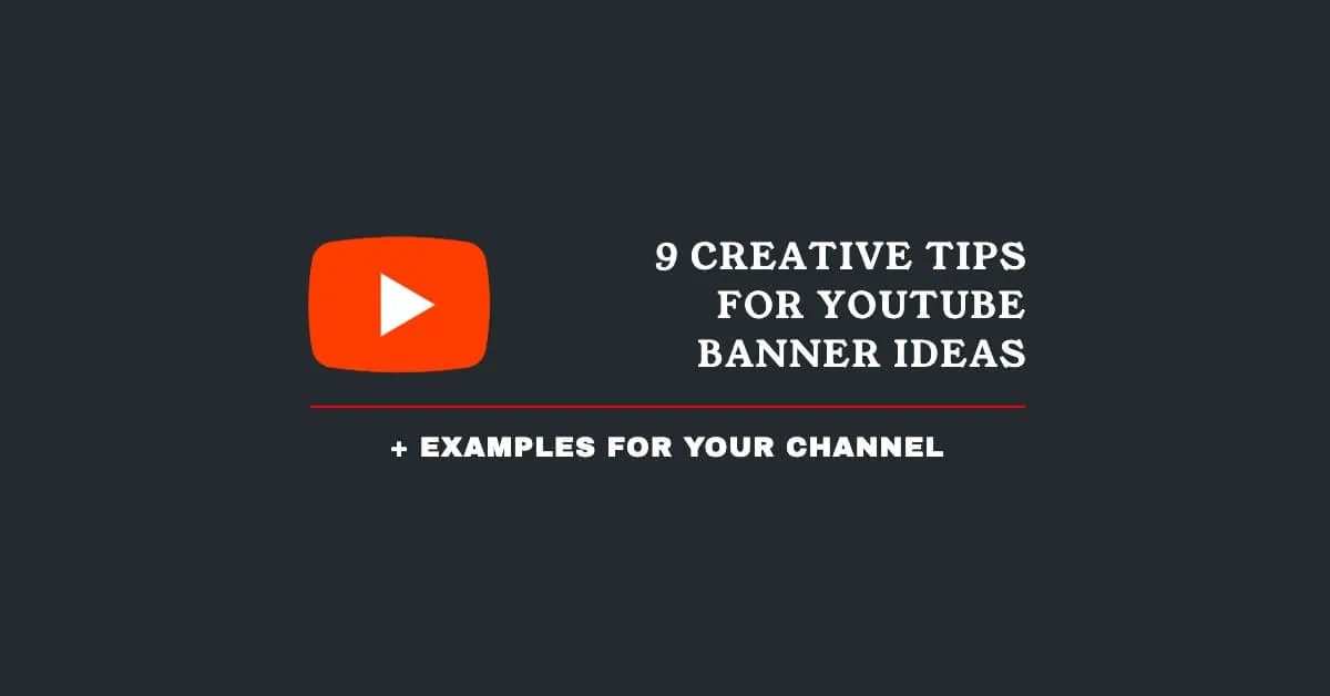 creative youtube banner ideas