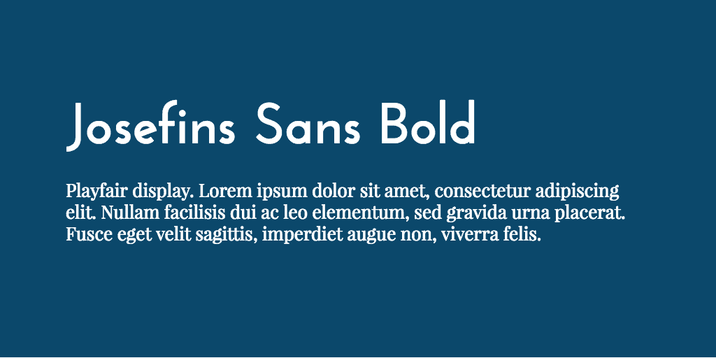 Josefin Sans & Playfair Display font combination