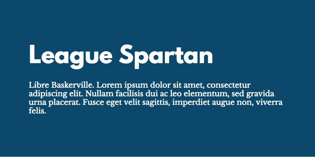 League Spartan & Libre Baskerville font combination