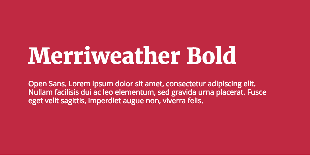 Merriweather & Open Sans font combination