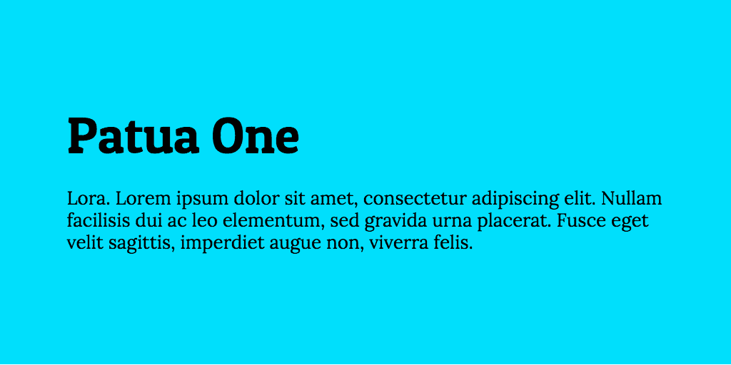 Patua One & Lora font combination
